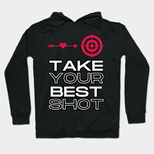 Take Your Best Shot Hoodie